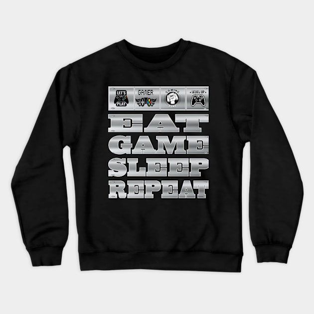 Eat Game Sleep Repeat Video Gamer PC Gaming Gift Crewneck Sweatshirt by Envision Styles